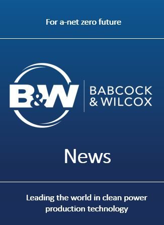 Babcock & Wilcox Renewable Receives $38 Million Technology Award for New Waste-to-Energy Facilities in East Asia